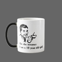 On The Internet Im A 15 Year Old Girl mugs