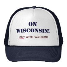 On Wisconsin!_Out with Walker! Trucker Hats