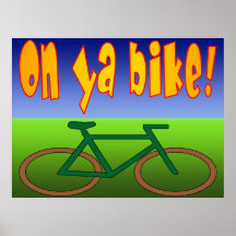 On Ya Bike! Cycling Go Green Zero Emissions Print