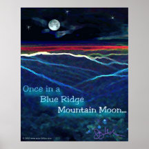 Once in a Blue Ridge Mountain Moon Poster