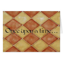 "Once upon a time...Happily ever after." Card.