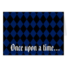 "Once upon a time...Happily ever after." Card.