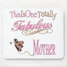 One Totally Fabulous Mother Mouse Mat