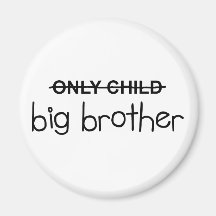 Only Big Brother Refrigerator Magnets