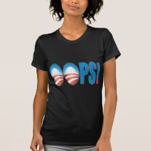 OOPS - Anti Obama Tees