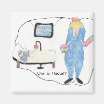 Oral or Rectal? Magnet