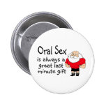 Oral Sex Is Always A Great Last Minute Gift Button