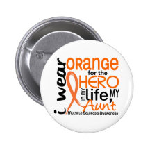 Orange For Hero 2 Aunt MS Multiple Sclerosis Pin