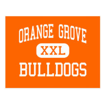 Orange Grove - Bulldogs - High - Orange Grove Post Card