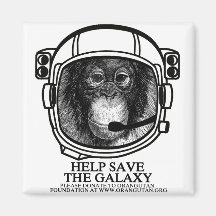 Orangutan Astronaut - Save The Galaxy Magnet