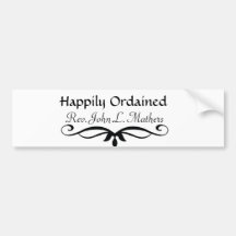 ORDAINED MINISTER GIFTS BUMPER STICKER