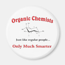 Organic Chemists just like regular people Magnets