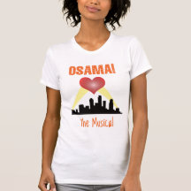 Osama: The Musical Tee Shirts