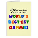 Otherwise Known as Best-est Gammie Tshirts Cards