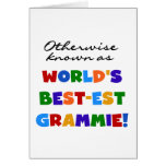 Otherwise Known as Best-est Grammie T-shirts Cards