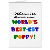 Otherwise Known Best-est Poppy Tshirts and Gifts Greeting Card