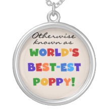 Otherwise Known Best-est Poppy Tshirts and Gifts Necklaces
