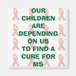 OUR CHILDREN ARE DEPENDING ON US... FRIDGE MAGNET