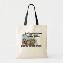 Our Founding Fathers against tyranny Bag