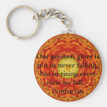 Our greatest glory is not in never falling, but... keychains