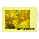 Our Superstar! Cards Yellow Iris Flowers