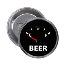 Out of Beer Fuel Gauge Pinback Button