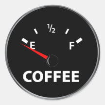 Out of Coffee Fuel Gauge Round Sticker