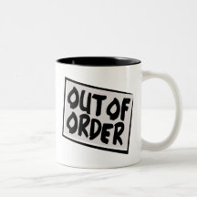 Out Of Order Mug
