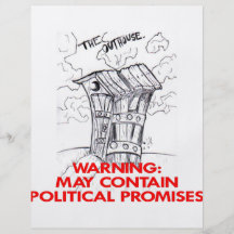 Outhouse May Contain Political Promises Flyers