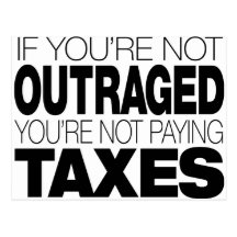Outraged at Taxes Postcards