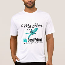 Ovarian Cancer My Hero My Best Friend T Shirts