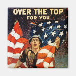 Over The Top For You Fridge Magnet