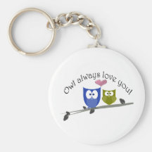Owl always love you! keychains
