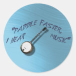 PADDLE FASTER I HEAR BANJO MUSC-STICKER