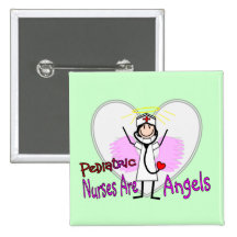 Paediatrics Nurses are Angels Buttons