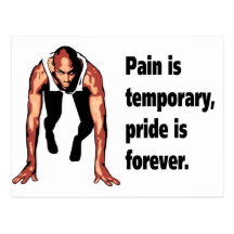 Pain is Temporary - Pride is Forever Post Cards