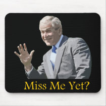 Painting-Miss Me Yet? Mouse Pads