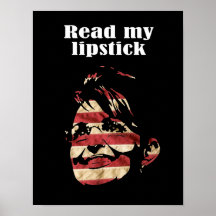 Palin 2012 - Read my lipstick Posters