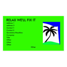 palm tree love, RELAX WE'LL FIX IT, Address 1, ... Business Cards