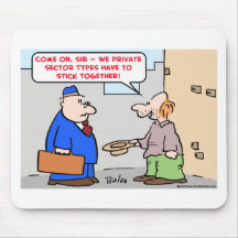 panhandler private sector stick together mousepad
