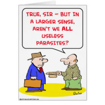 panhandler useless parasites greeting cards