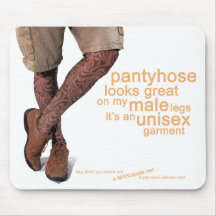 Pantyhose looks great on my male l... - Customised Mousemats