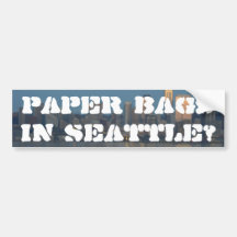 Paper bags in Seattle? Bumper Stickers