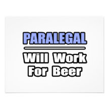 Paralegal...Will Work For Beer Personalised Announcement