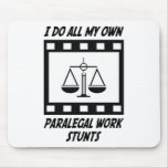 Paralegal Work Stunts Mouse Mats
