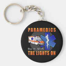 Paramedics Do It Keychains