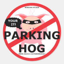 PARKING HOG BANDIT YOUR IT STICKERS