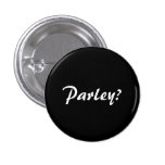 Parley? Button