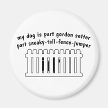 Part Gordon Setter Part Fence-Jumper Fridge Magnet