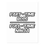 Part-Time Boss...Full-Time Ninja Postcards